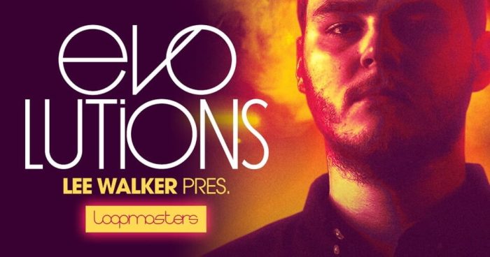 Loopmasters Evolutions Lee Walker