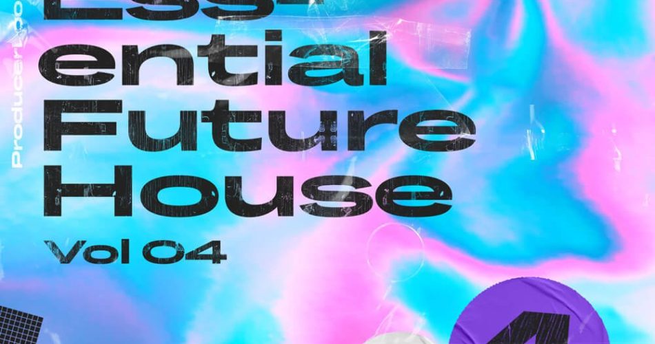 Producer Loops Essential Future House Vol 4
