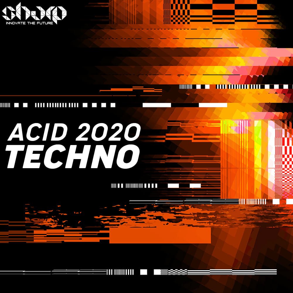 Sharp releases Acid Techno 2020 & Tech House Creatures