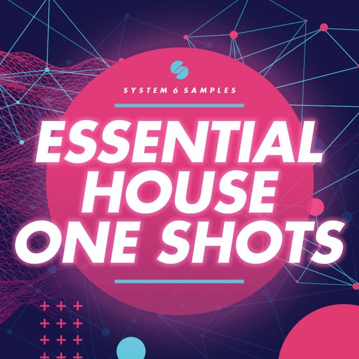 System 6 Samples Essential House One Shots