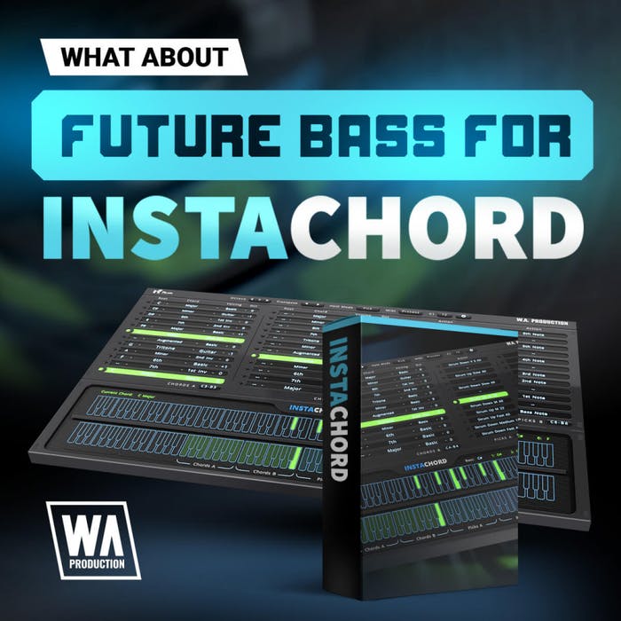 WA Future Bass for Instachord