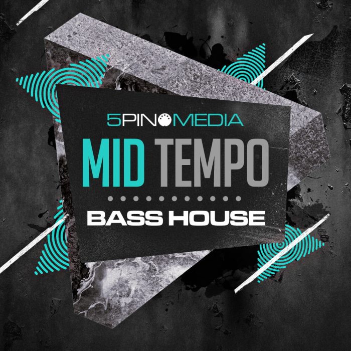 5Pin Media Mid Tempo Bass House