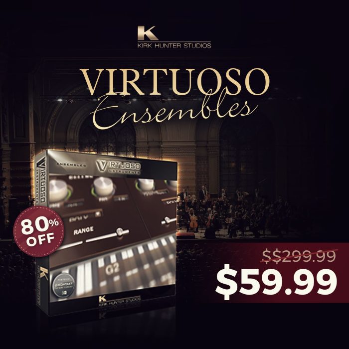 Audio Plugin Deals Kirk Hunter Virtuoso Ensembles