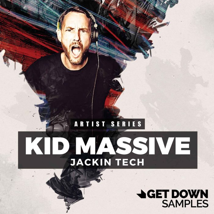 Get Down Samples Kid Massive Jackin Tech