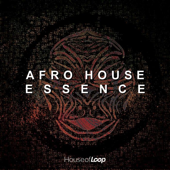 House of Loop Afro House Essence