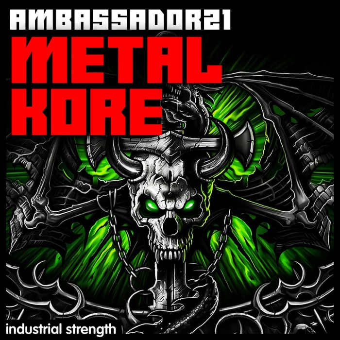 Industrial Strenght Ambassador21 Metal Kore