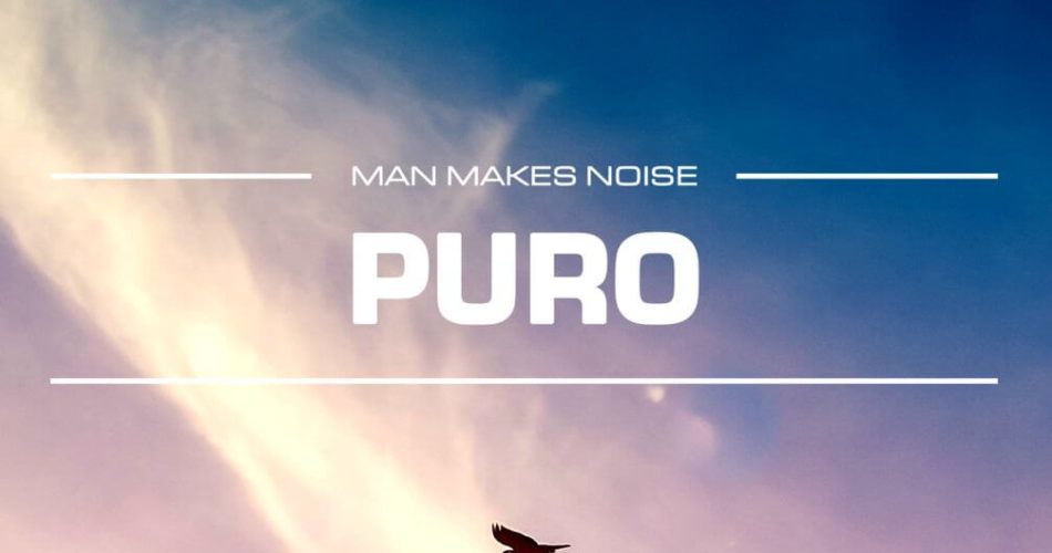 Man Makes Noise Puro