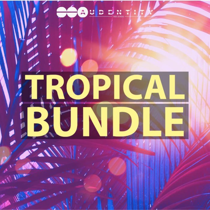 Audentity Records Tropical Bundle