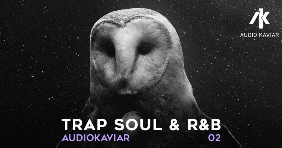 Audiokaviar Trap Soul and RnB