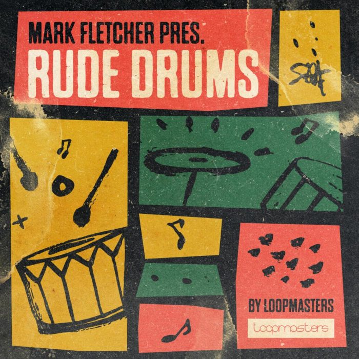 Loopmasters Mark Fletcher Rude Drums