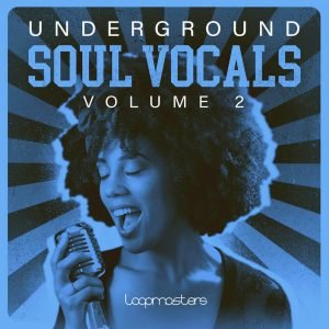 Loopmasters Underground Soul Vocals Vol 2
