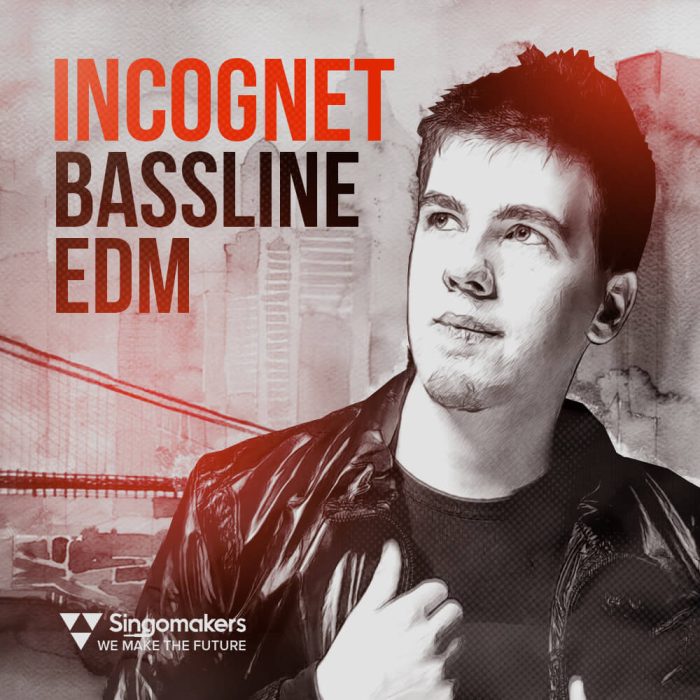 Singomakers Incognet Bassline EDM