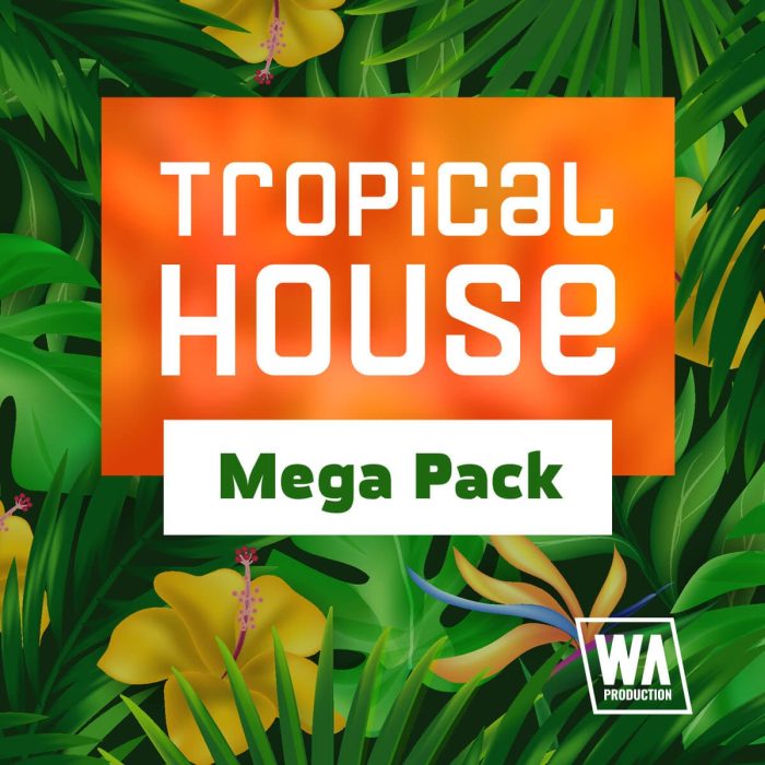 WA Production Tropical House Mega Pack