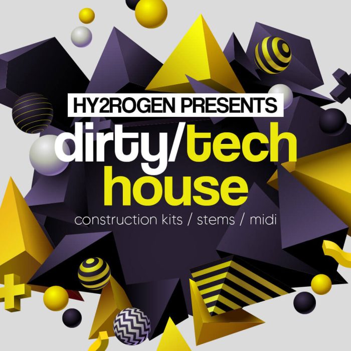 Hy2rogen Dirty Tech House