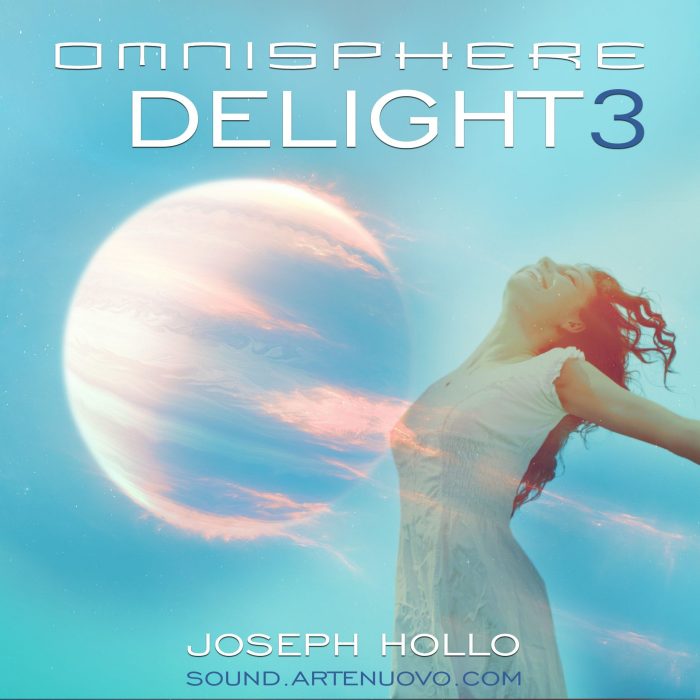 Jospeh Hollo Delight 3 for Omnisphere