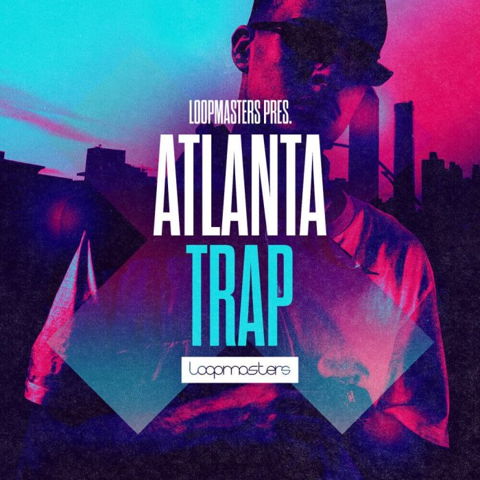 Loopmaster Atlanta Trap