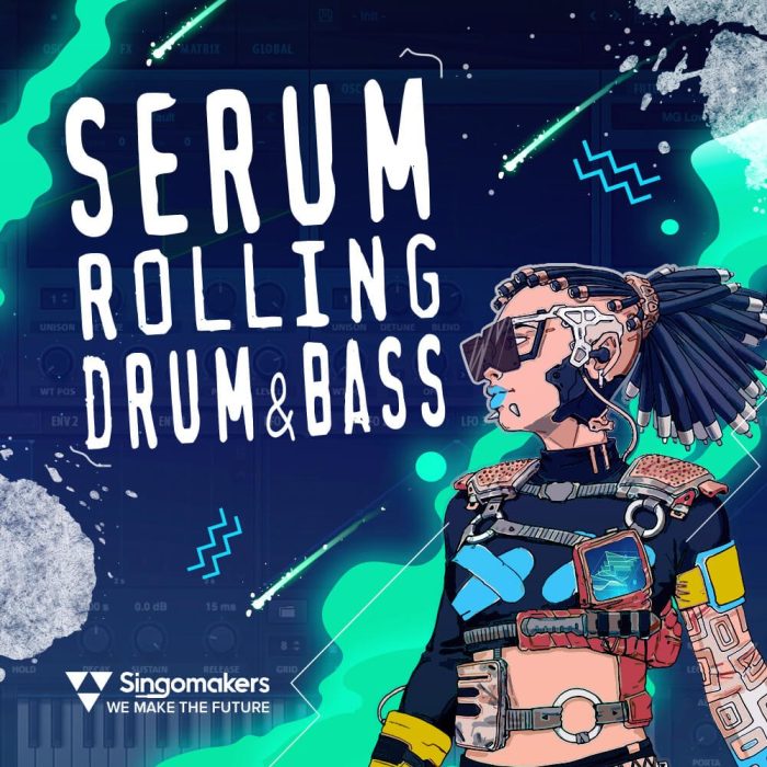 Singomakers Serum Rolling Drum and Bass