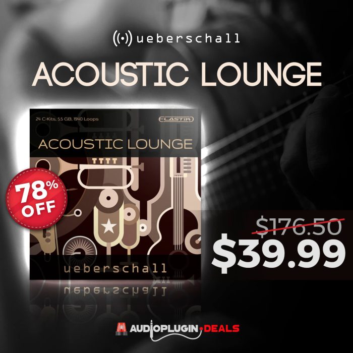 Audio Plugin Deals Ueberschall Acoustic Lounge