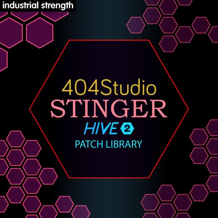 Industrial Strength 404 Studio Stinger for Hive 2