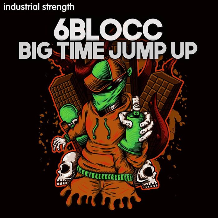 Industrial Strength 6Blocc Big Time Jump Up