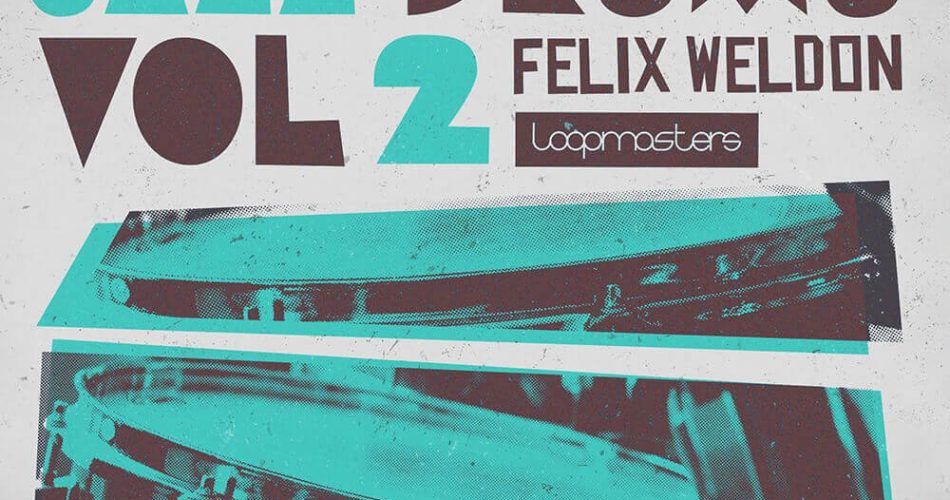 Loopmasters Felix Weldon Jazz Drums 2