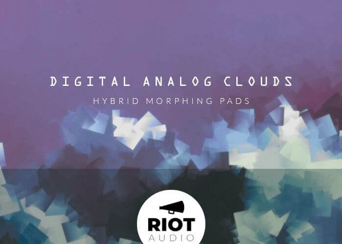 Riot Audio Digital Analog Clouds feat