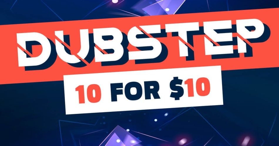 WA Dubstep 10 for 10 USD