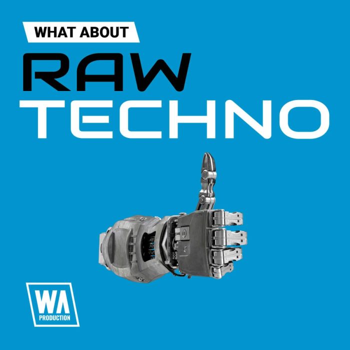 WA Production Raw Techno