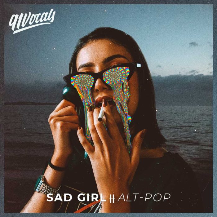 91Vocals Sad Girl Alt Pop