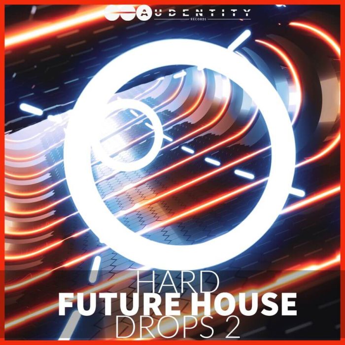 Audentity Records Hard Future House Drops 2