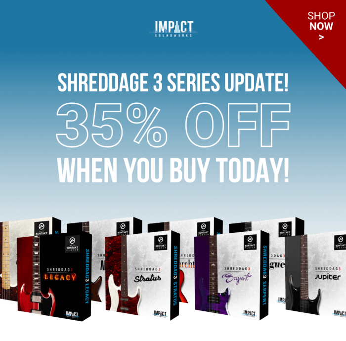 Impact Soundworks Shreddage 3 update sale feat