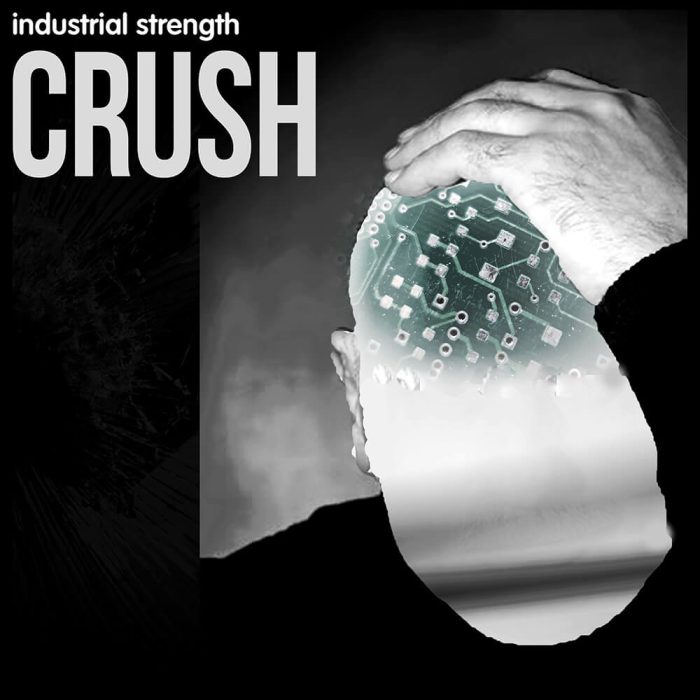 Industrial Strength Crush