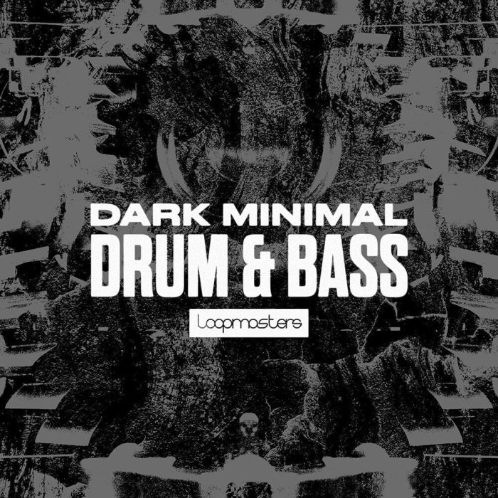 Loopmasters Dark Minimal Drum and Bass