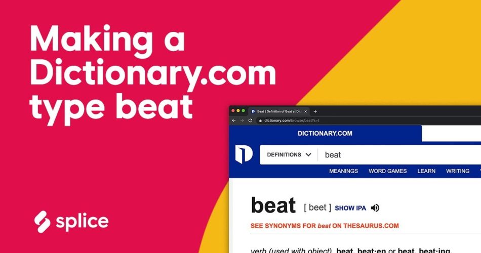 Splice Making a Dictionary com type beat