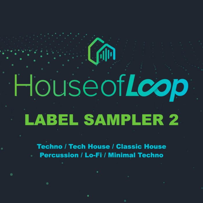 House of Loop Label Sampler 2