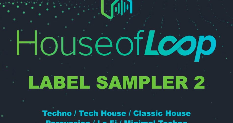 House of Loop Label Sampler 2