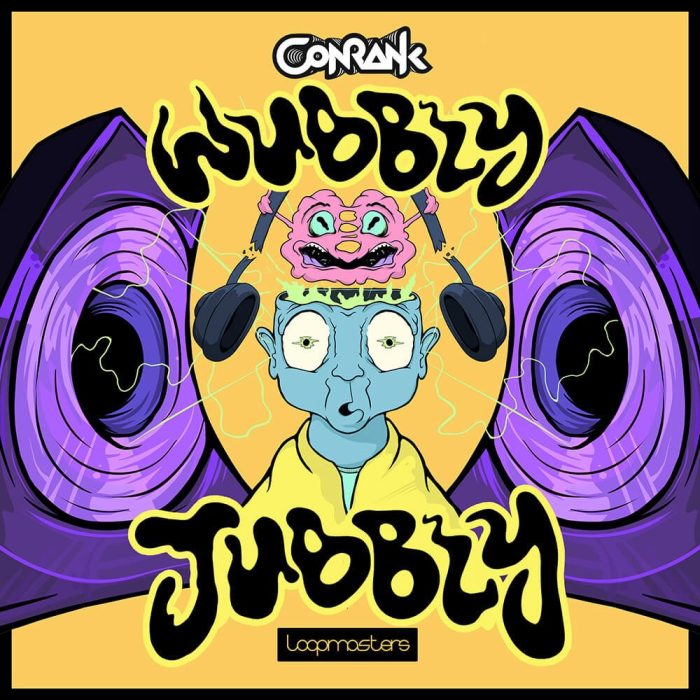 Loopmasters Conrank Subbly Jubbly