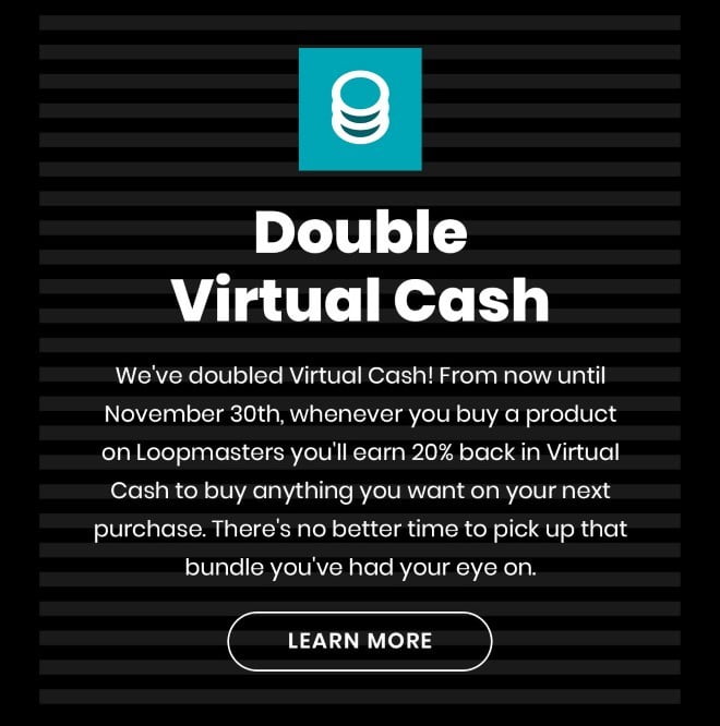 Loopmasters Double Virtual Cash