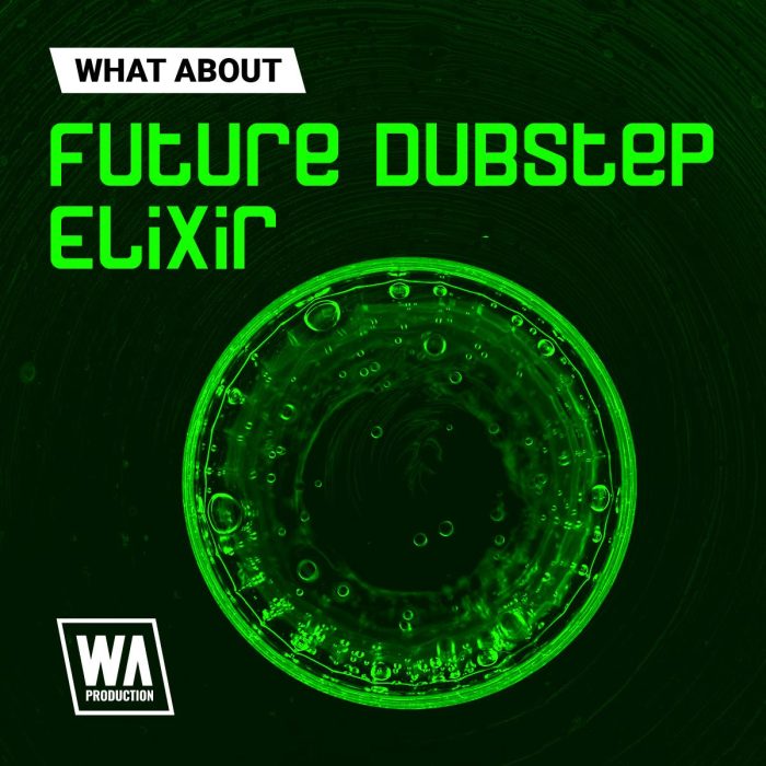 WA Future Dubstep Elixir