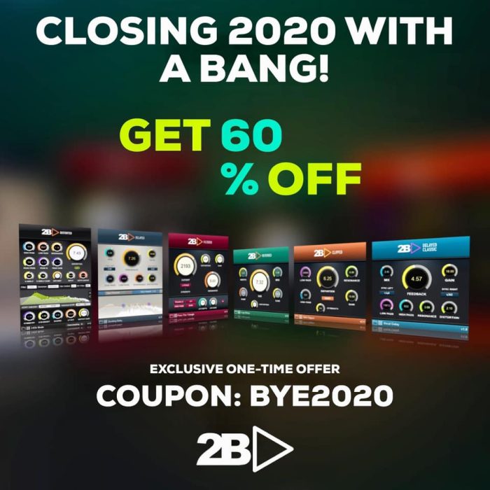 2B Played Closing 2020 with a Bang