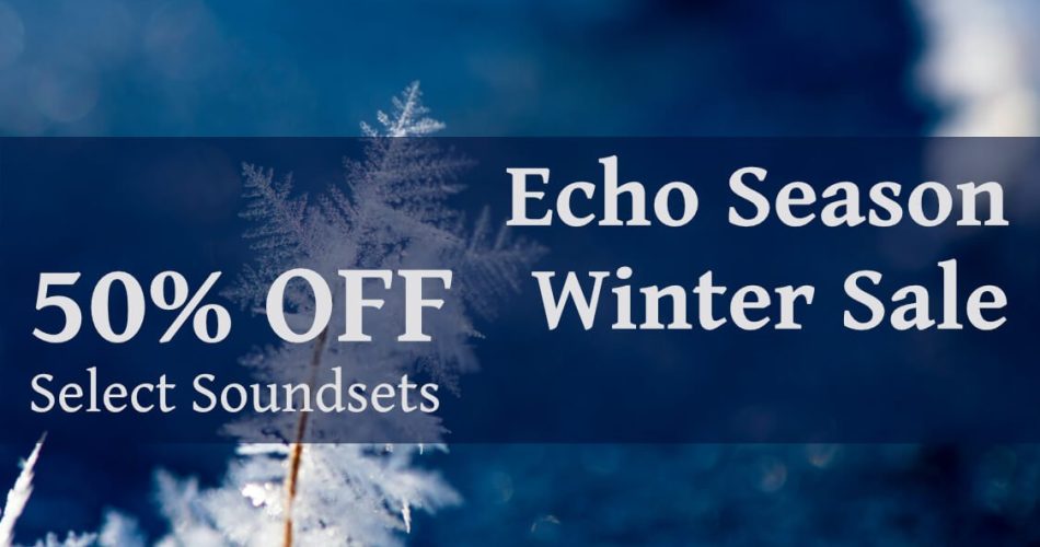 Echo Season Winter 2020 Sale