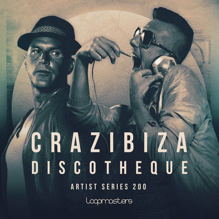 Loopmasters Crazibiza Discoteque