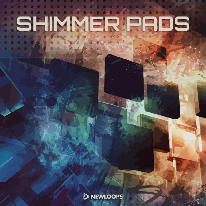 New Loops Shimmer Pads