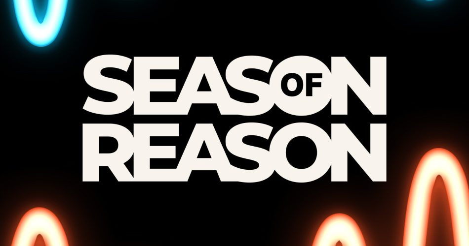 Reason Studios Season of Reason