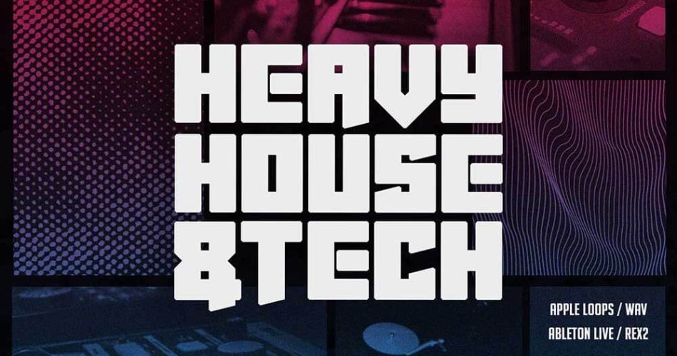 Samplestate Heavy House and Tech
