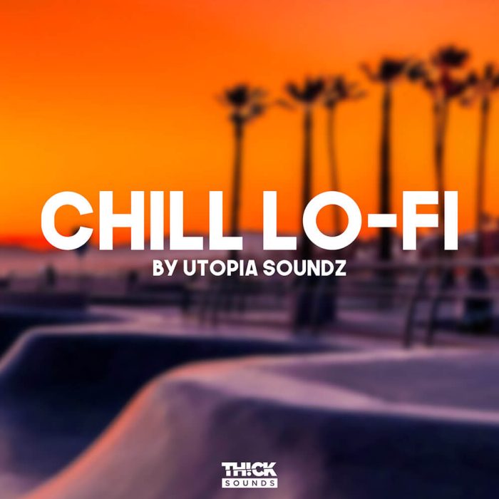 Thick Sounds Chill LoFi by Utopia Soundz