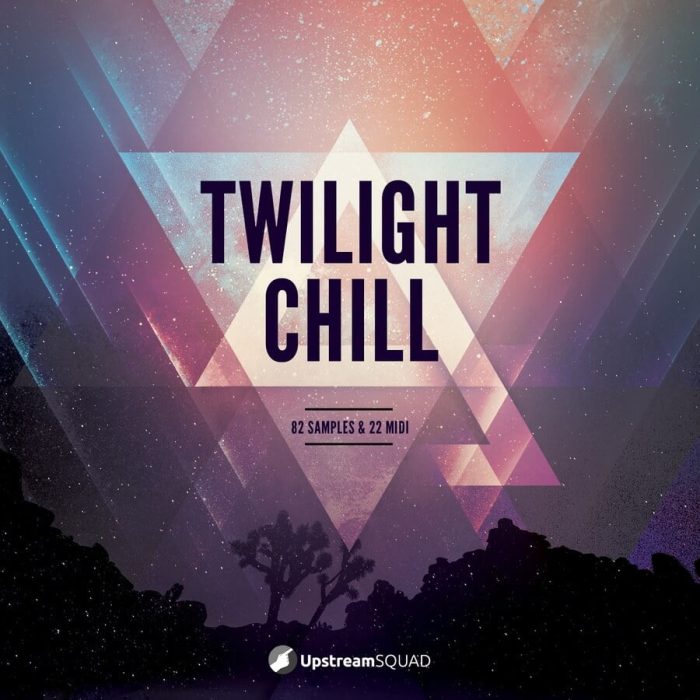 UpstreamSquad Twilight Chill