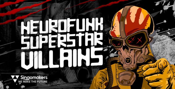 Singomakers Neurofunk Superstar Villains