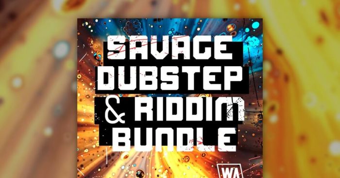 WA Savage Dubstep and Riddim Bundle