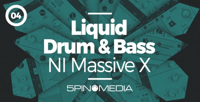 5Pin Media Liquid Drum and Bass for NI Massive X